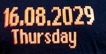 Load image into Gallery viewer, Future Day :: 16.08.2029
